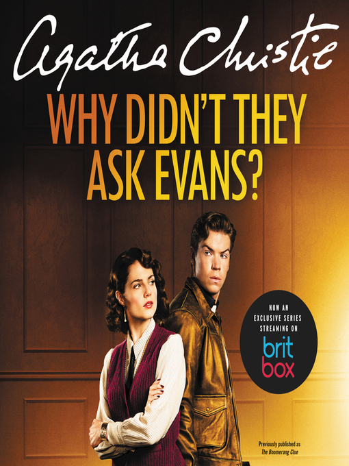Title details for Why Didn't They Ask Evans? by Agatha Christie - Wait list